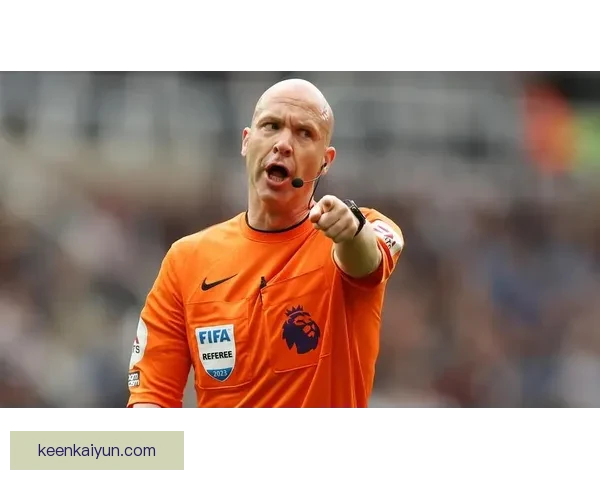 英超裁判泰勒近期执法表现稳健